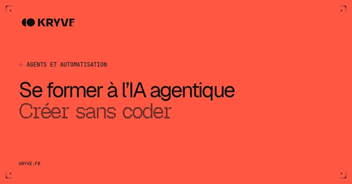 Se former à l’IA agentique — Créer sans coder