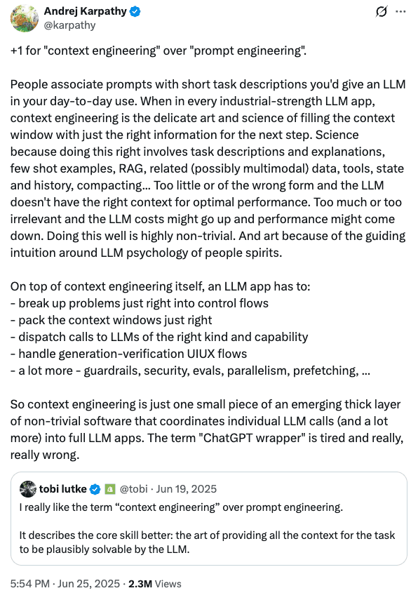 Andrej Karpathy's June 25, 2025 X post endorsing context engineering over prompt engineering, quoting Tobi Lütke's tweet