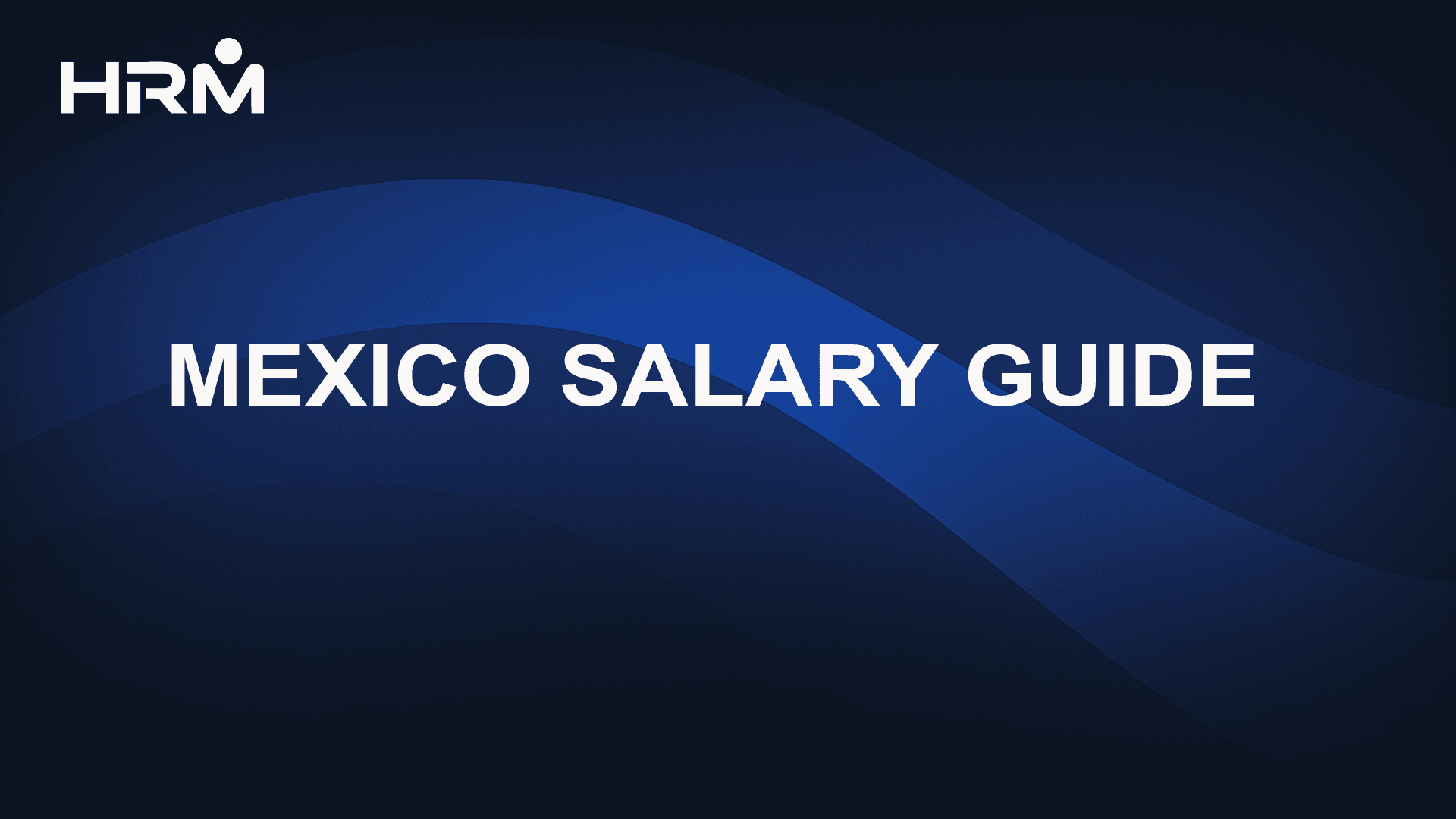 Mexico Salary Guide