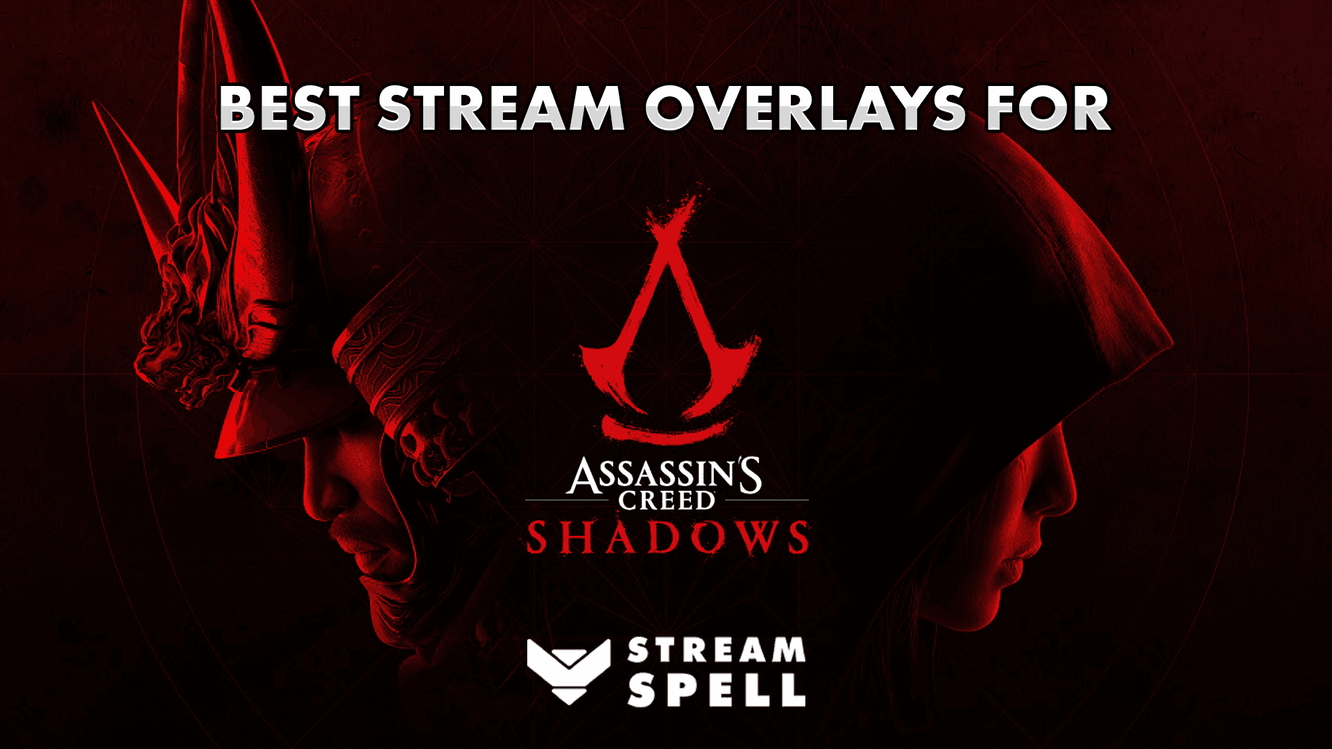 Best Assassin's Creed Shadows Stream Overlays (Part II)