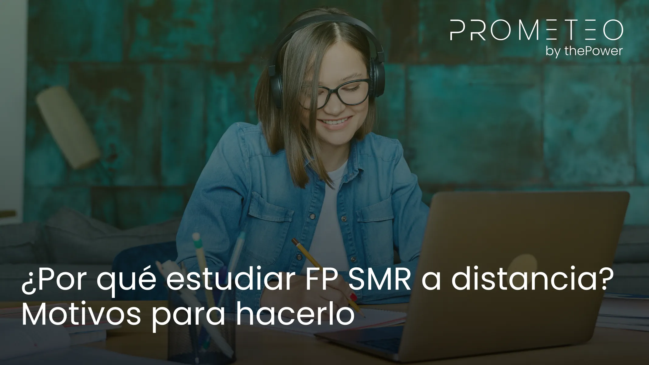 ¿Por qué estudiar FP SMR a distancia? Motivos para hacerlo