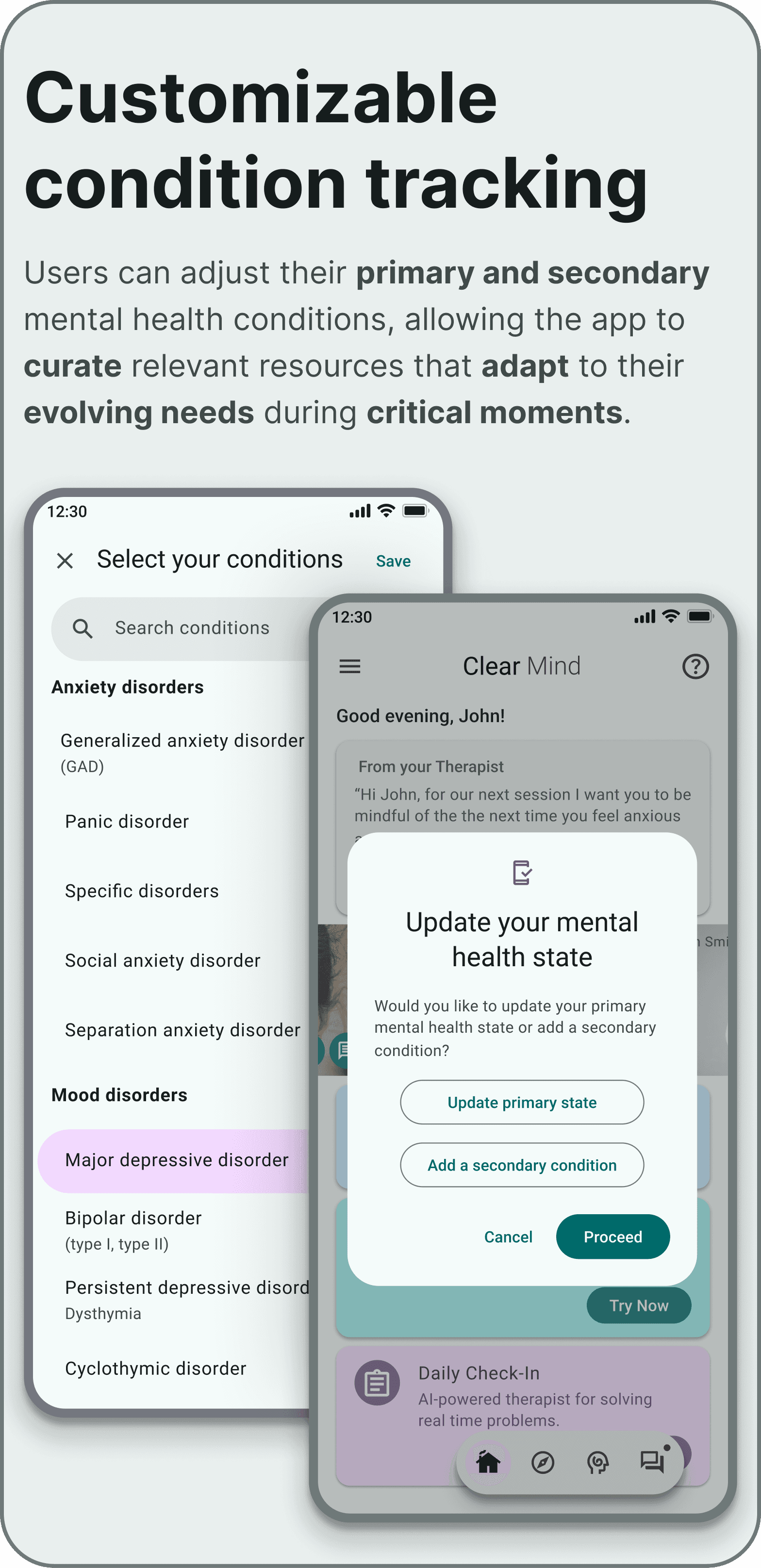 UX mockup for 'Clear Mind' featuring 'Customizable condition tracking.' One screen shows a categorized list of mental health conditions, while a foreground modal allows users to update their primary state to receive curated, adaptive resources.