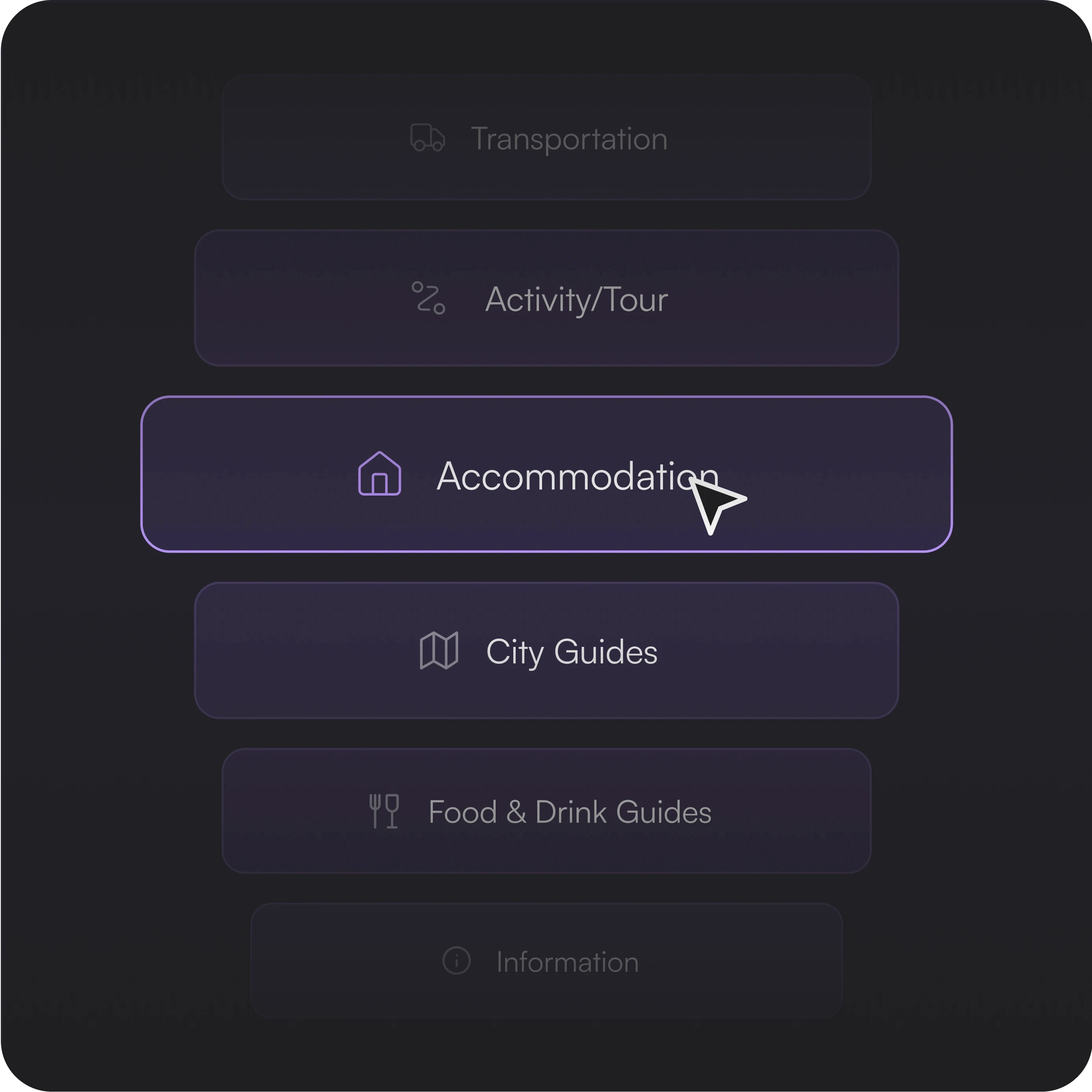 Screenshot of a user interface within a travel planning application, showing a menu with various options for organizing a trip. The menu items are displayed in a vertical list with highlighted icons and titles on a dark purple background. The options include 'Transportation', 'Activity/Tour', 'Accommodation', 'City Guides', and 'Food & Drink Guides'. The 'Accommodation' option is currently selected and highlighted with a brighter purple outline, and a mouse cursor is hovering over it.