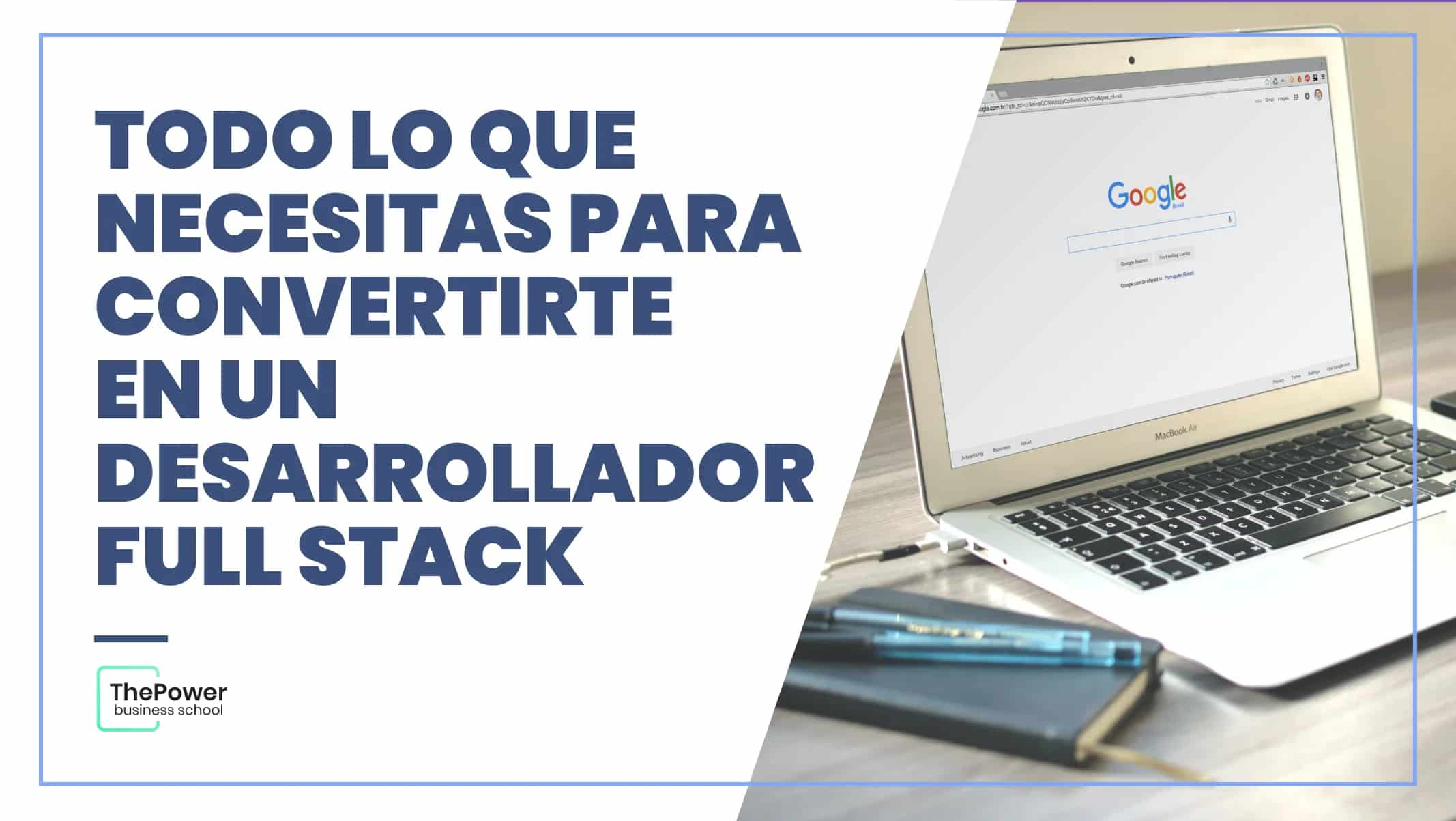 ¿Qué es y qué hace un desarrollador Full Stack?