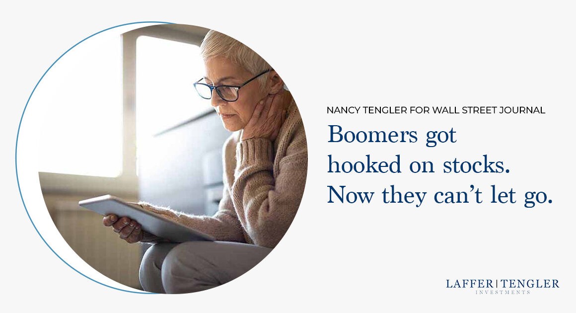 Tengler For WSJ: Boomers Got Hooked On Stocks. Now They Can’t Let Go.
