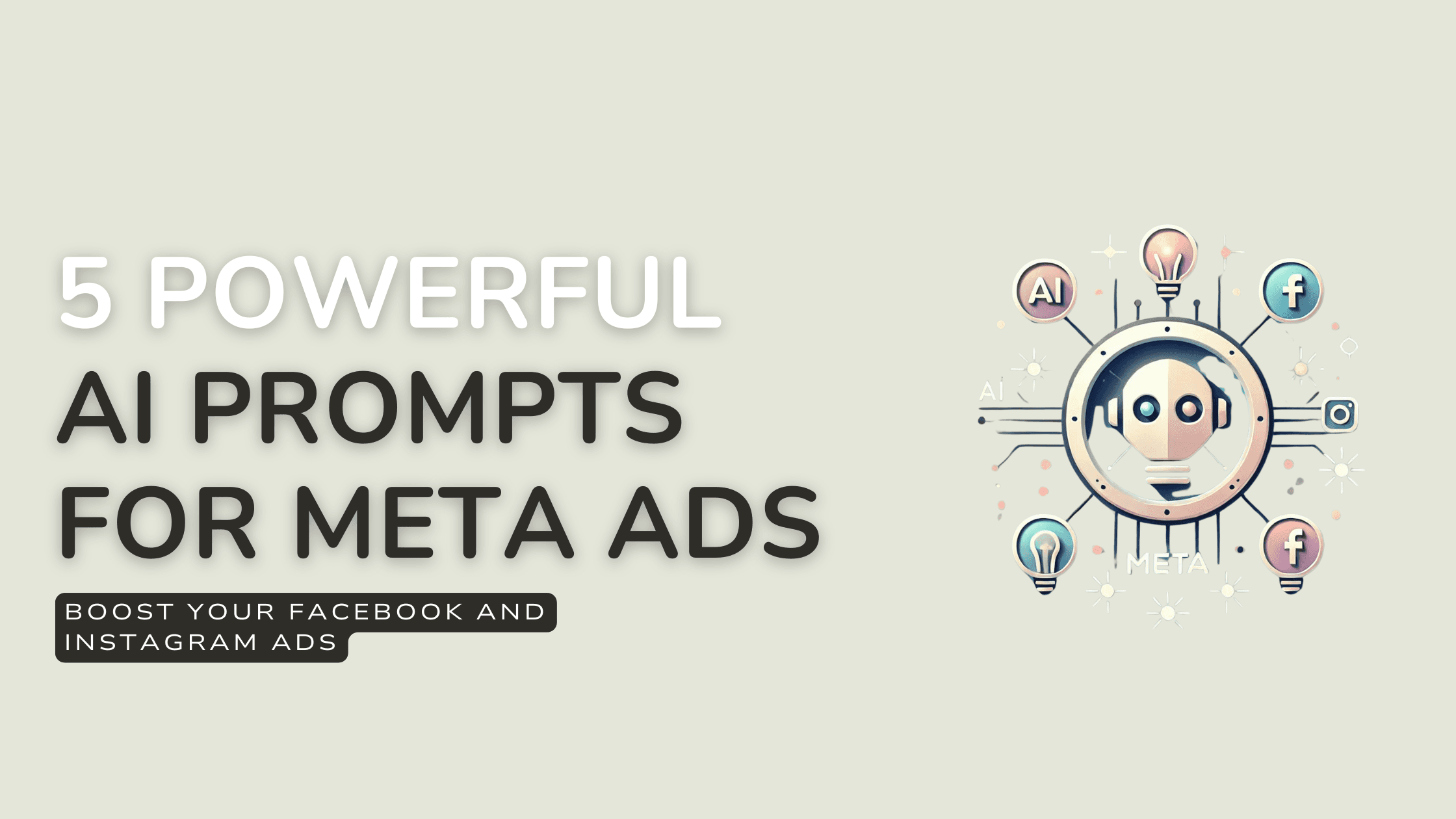 5 powerful ai prompts for meta ads