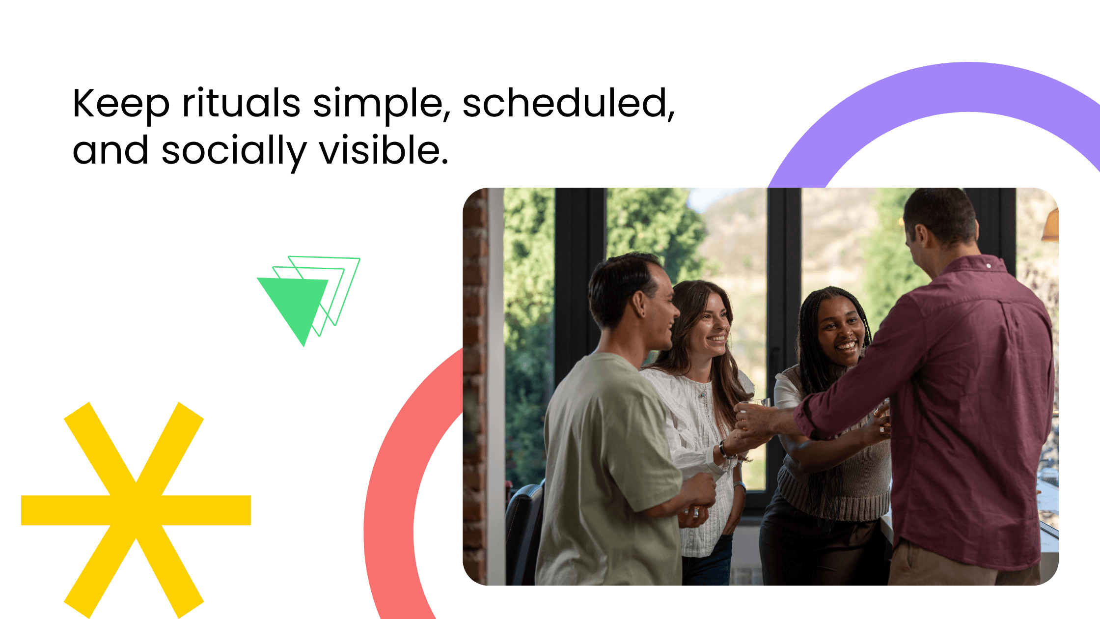 Small group standing together smiling and shaking hands, with headline about keeping rituals simple and socially visible.