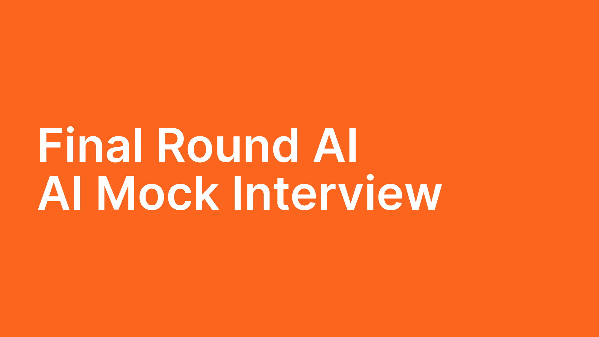 AI Mock Interview by Final Round AI