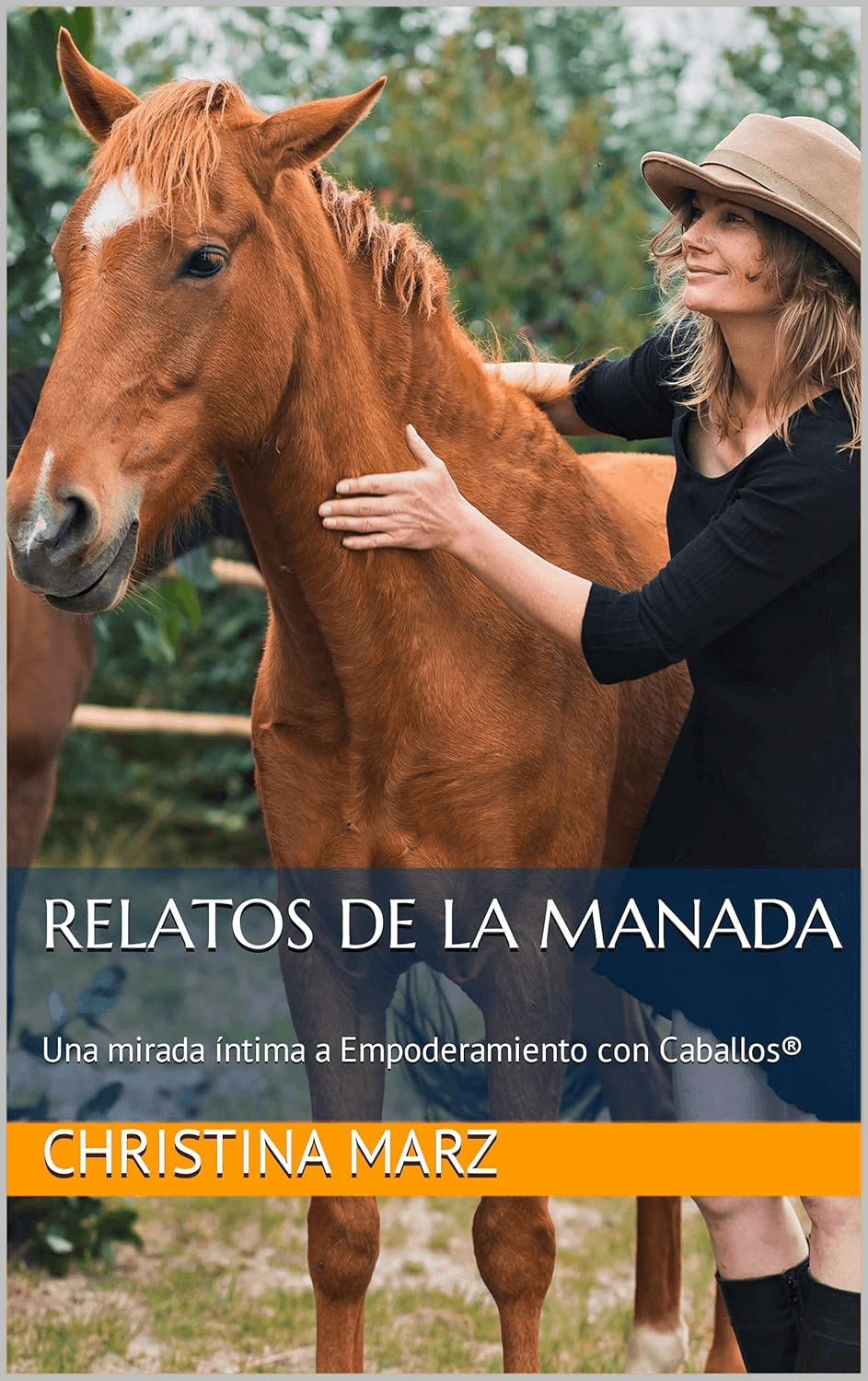 Book Cover: Una mirada íntima al Empoderamiento con Caballos®