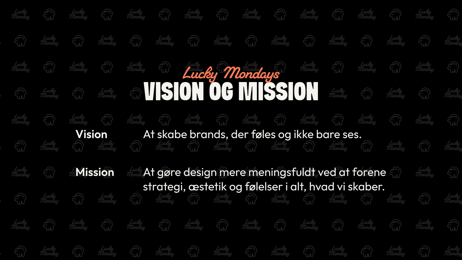 Vision og Mission