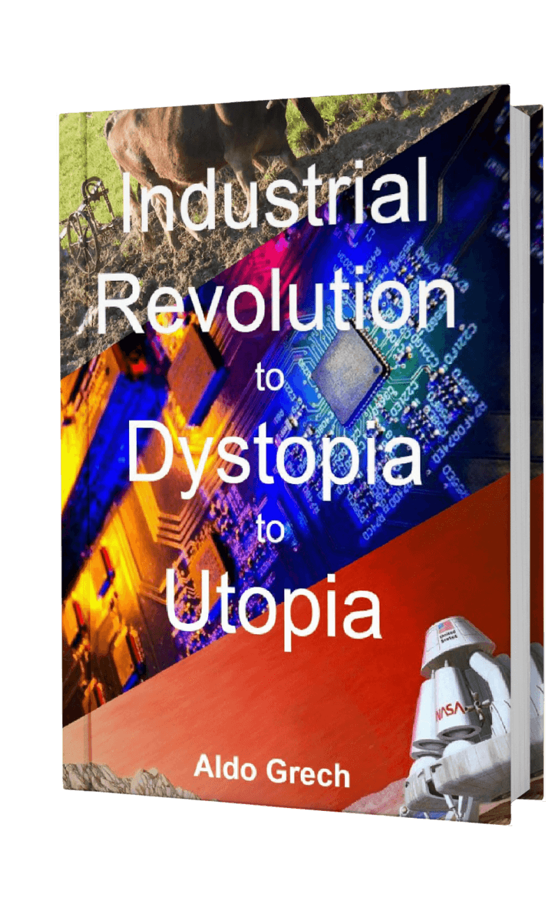 Aldo Grech Author and Speaker Book Industrial Revolution to dystopia to utopia