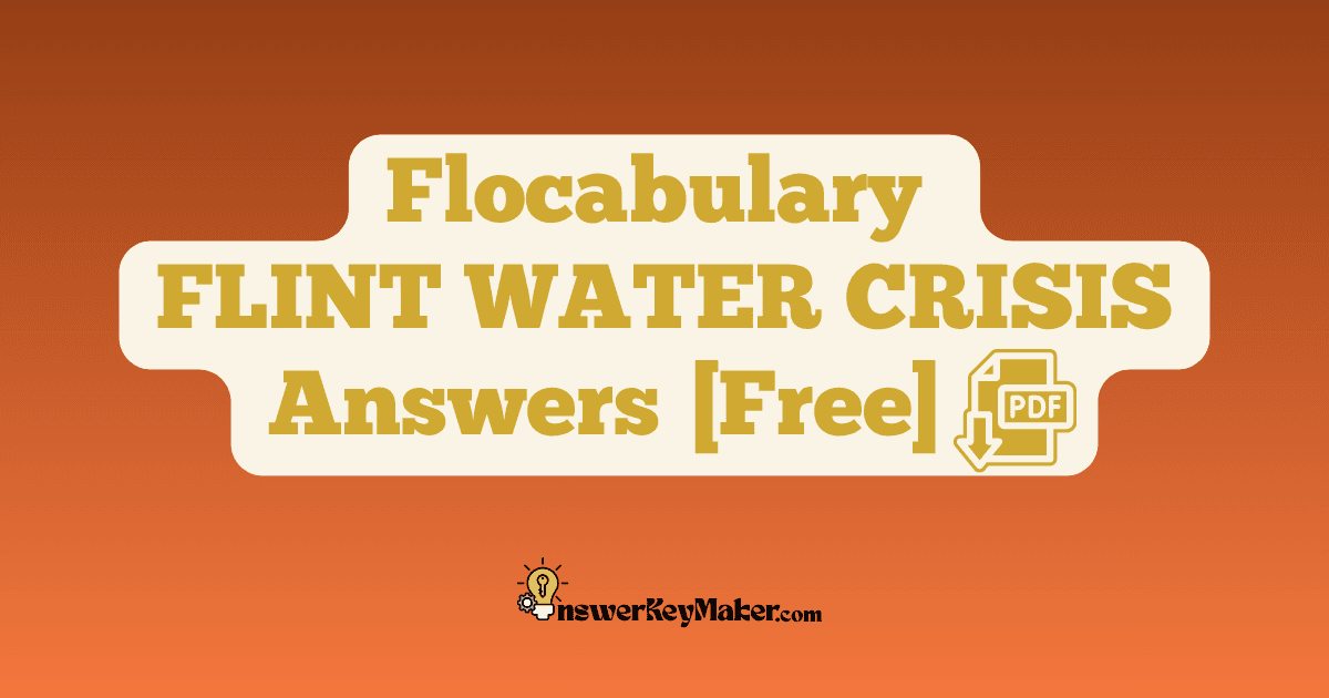 Flocabulary FLINT WATER CRISIS Quiz Read & Respond Answer Key PDF