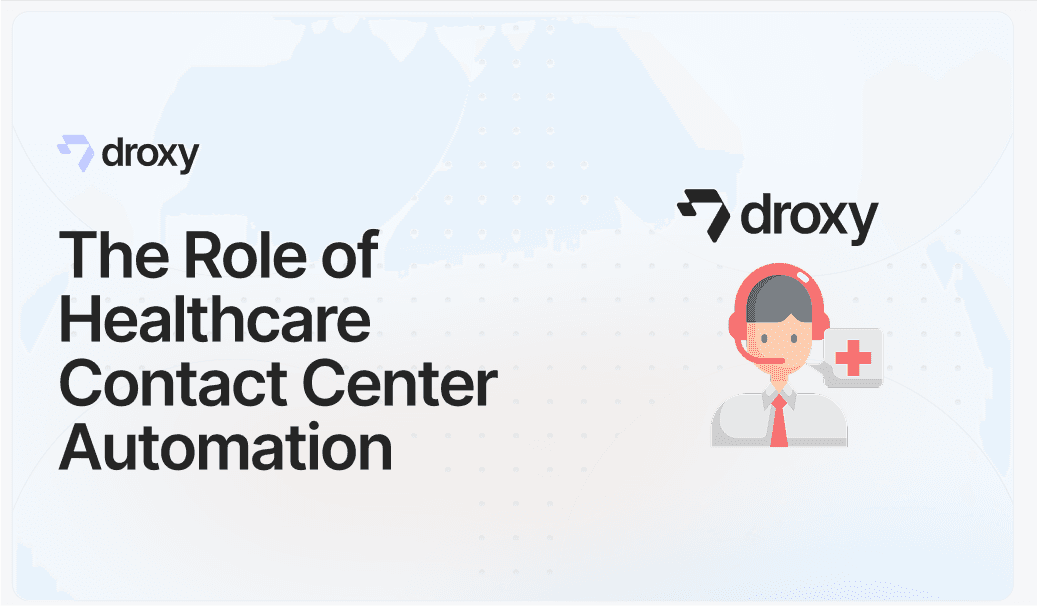 The Role of Healthcare Contact Center Automation