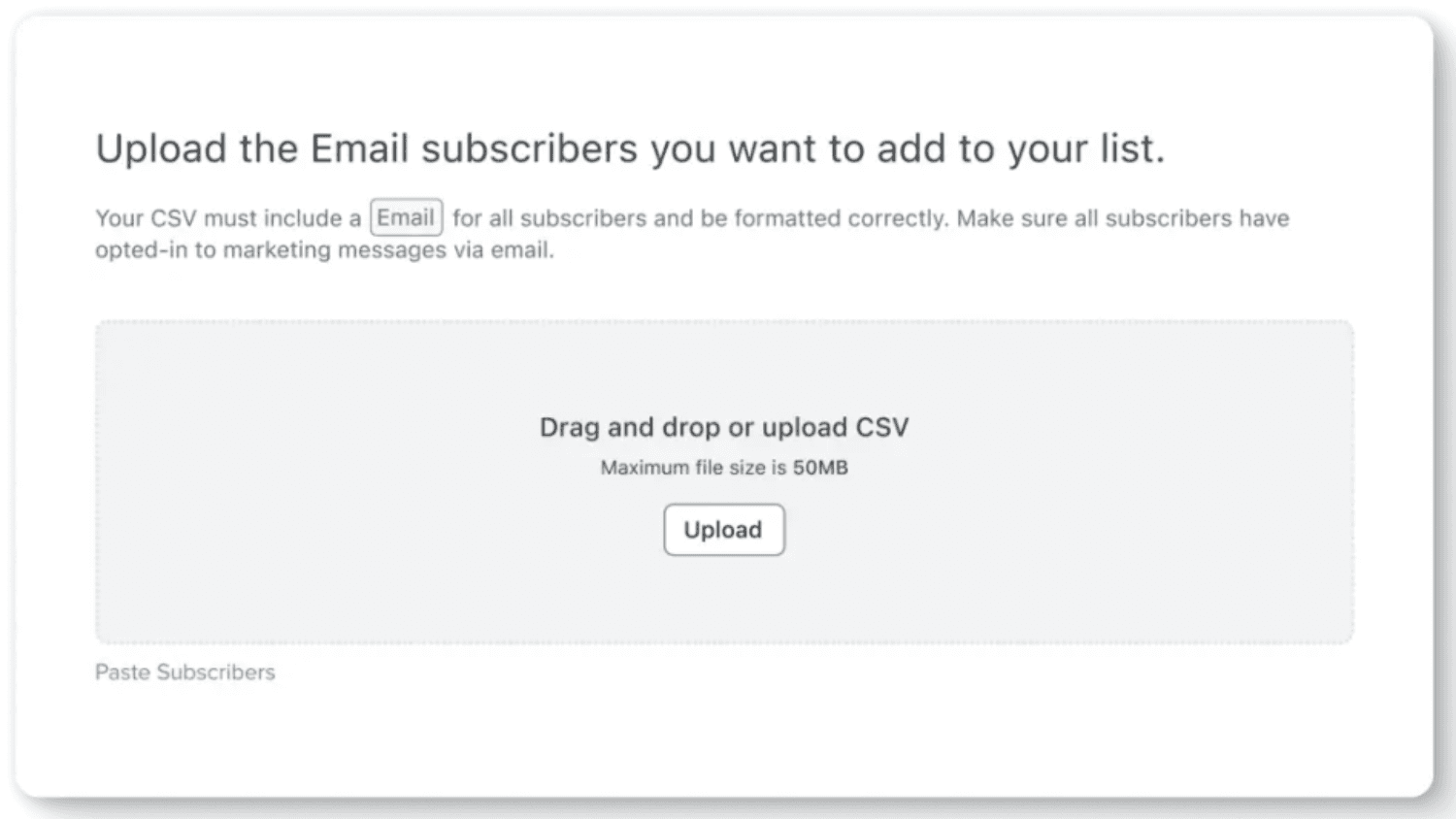 Import Your Contacts.png: Upload interface in Klaviyo for adding email subscribers via CSV file, emphasising correct formatting and opt-in compliance.