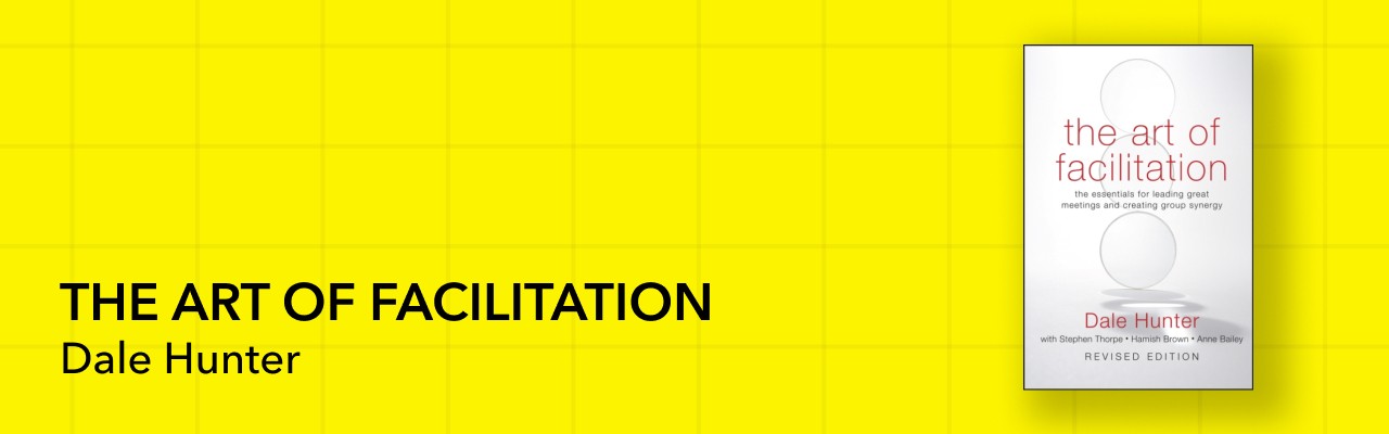 The Art of Facilitation