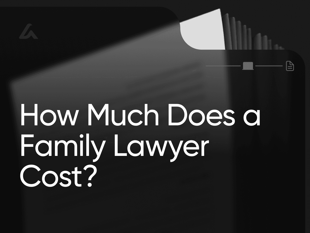 How Much Does a Family Lawyer Cost?