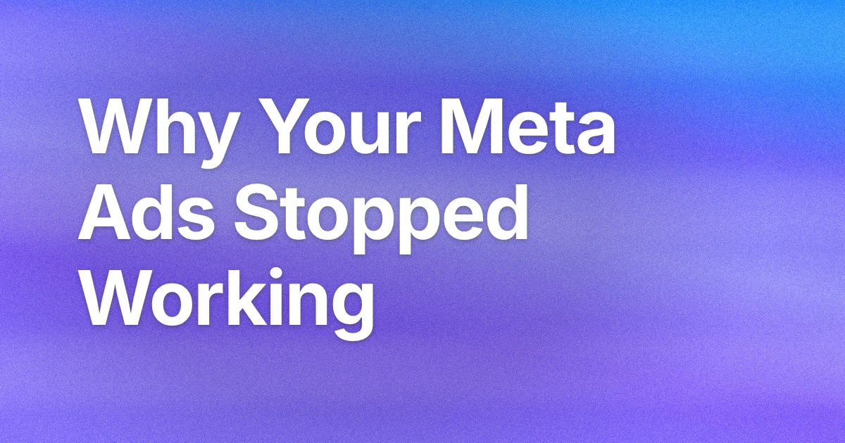 Why Your Meta Ads Strategy Stopped Working in 2026