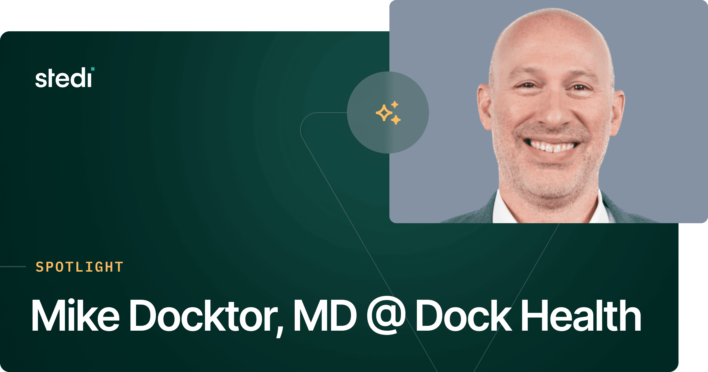 Michael Docktor, MD, CEO and co-founder of Dock Health