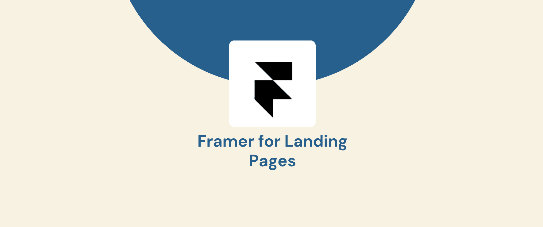 Framer for Landing Pages: Digital Marketing Powerhouse