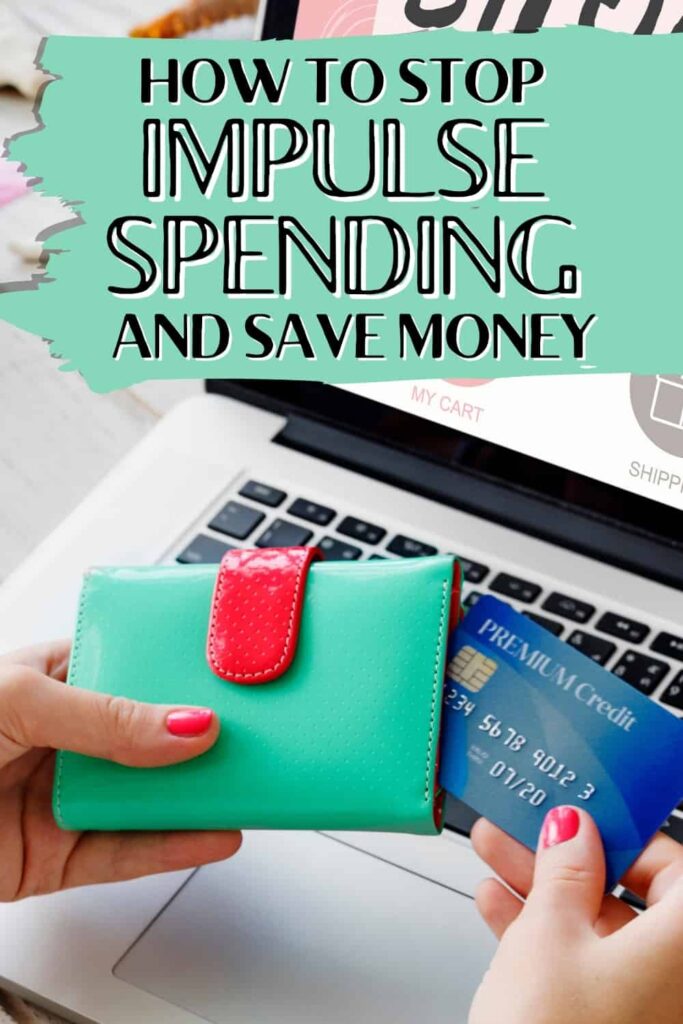 Pinterest pin for How to Stop Impulse Spending