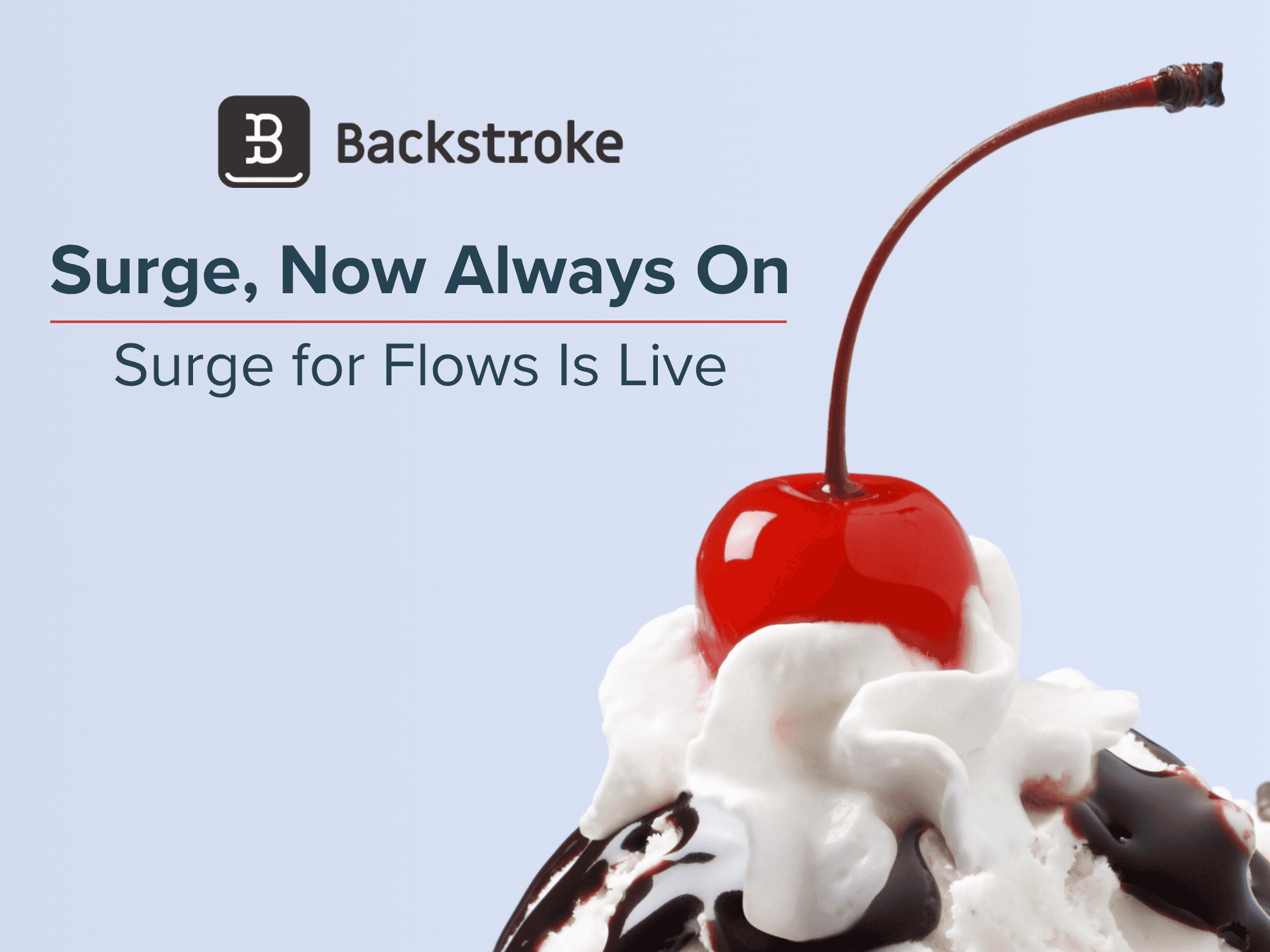 Surge for Flows Is Live
