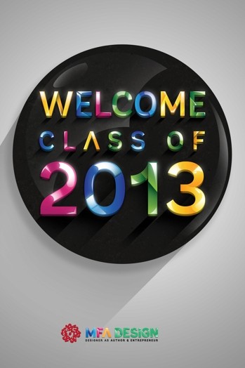 poster of the welcome class of 2013