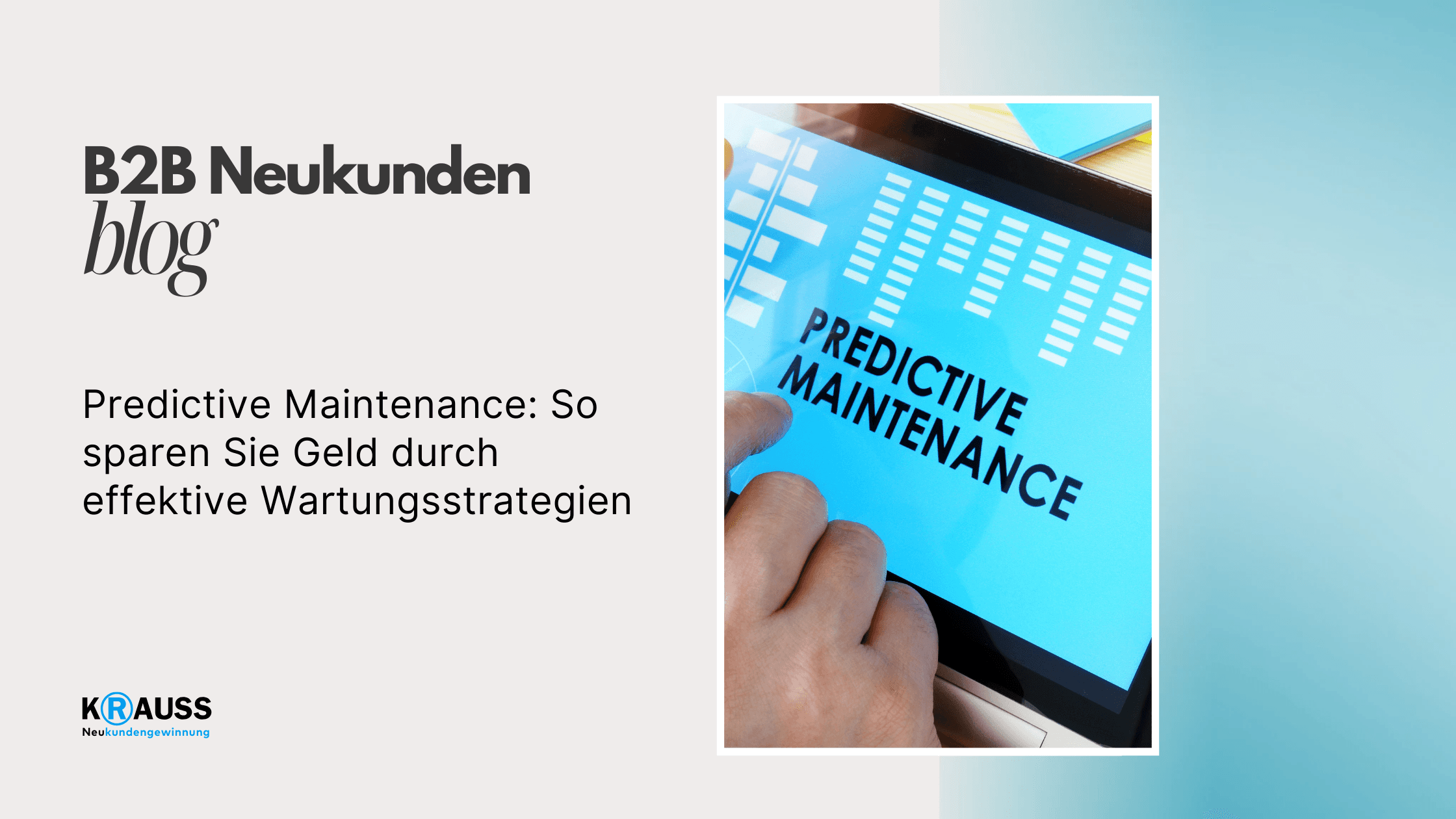 Predictive Maintenance: So sparen Sie Geld durch effektive Wartungsstrategien