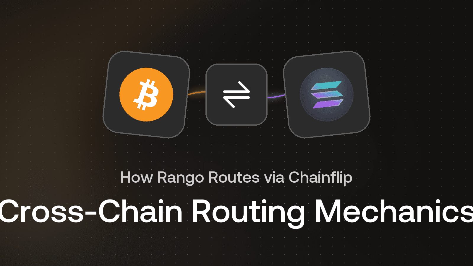 Rango Exchange and Chainflip: The Technical Mechanics of Cross-Chain Routing Decisions
