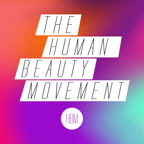 The Human Beauty Movement