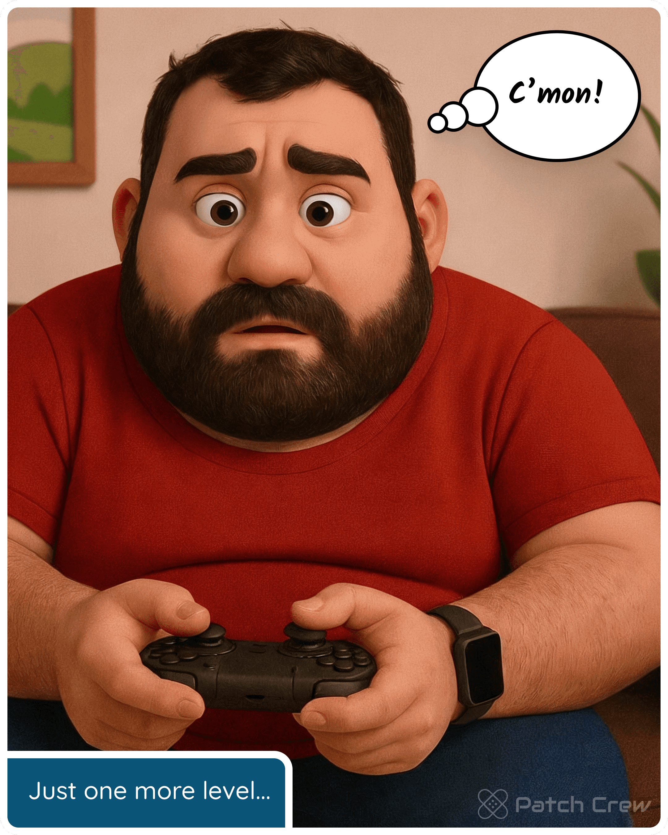 Image 1 of 6 from “Game on”: A man grips a game controller and thinks, “C’mon! Just one more level…”