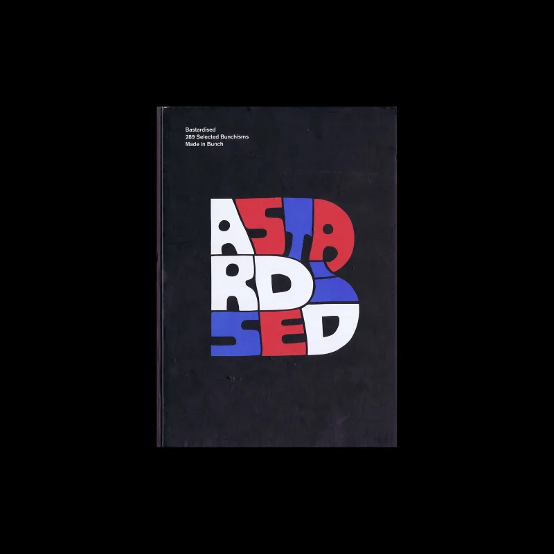 Made In Bunch — Bastardised