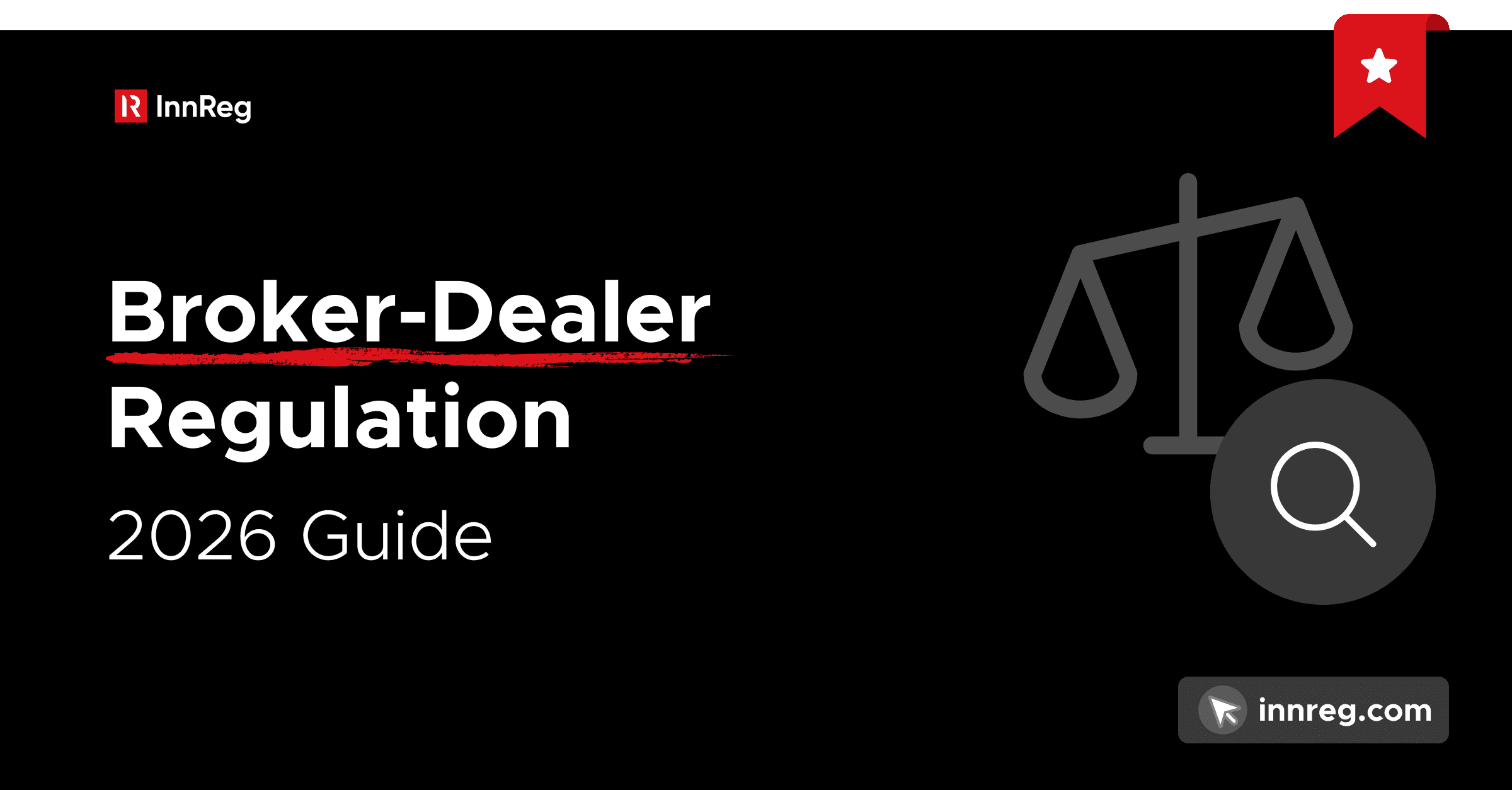 Broker-Dealer Regulation Guide