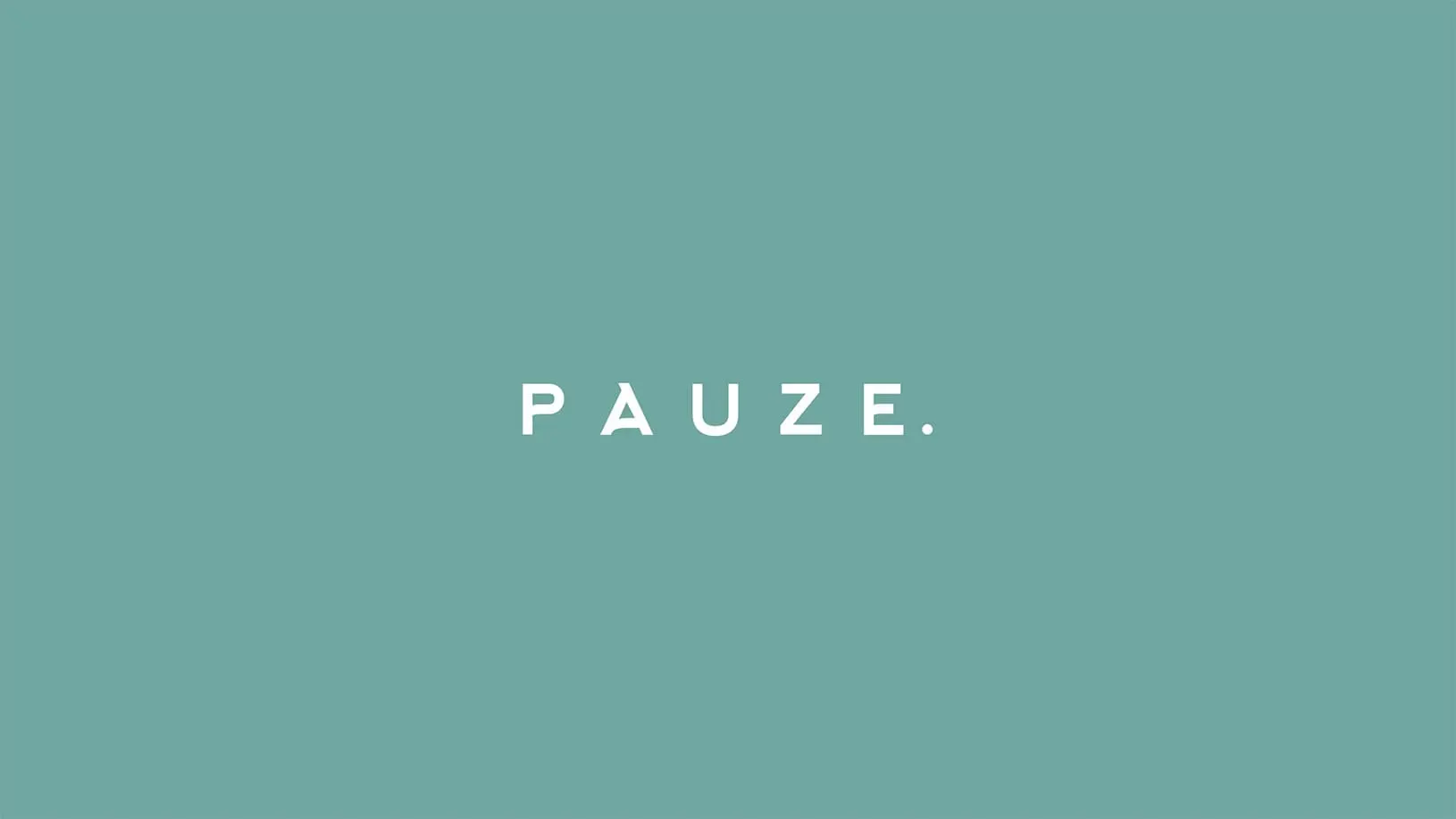 Minimalist teal graphic with the centered white word “PAUZE.” in spaced lettering, conveying a calm, quiet moment to pause and reflect.