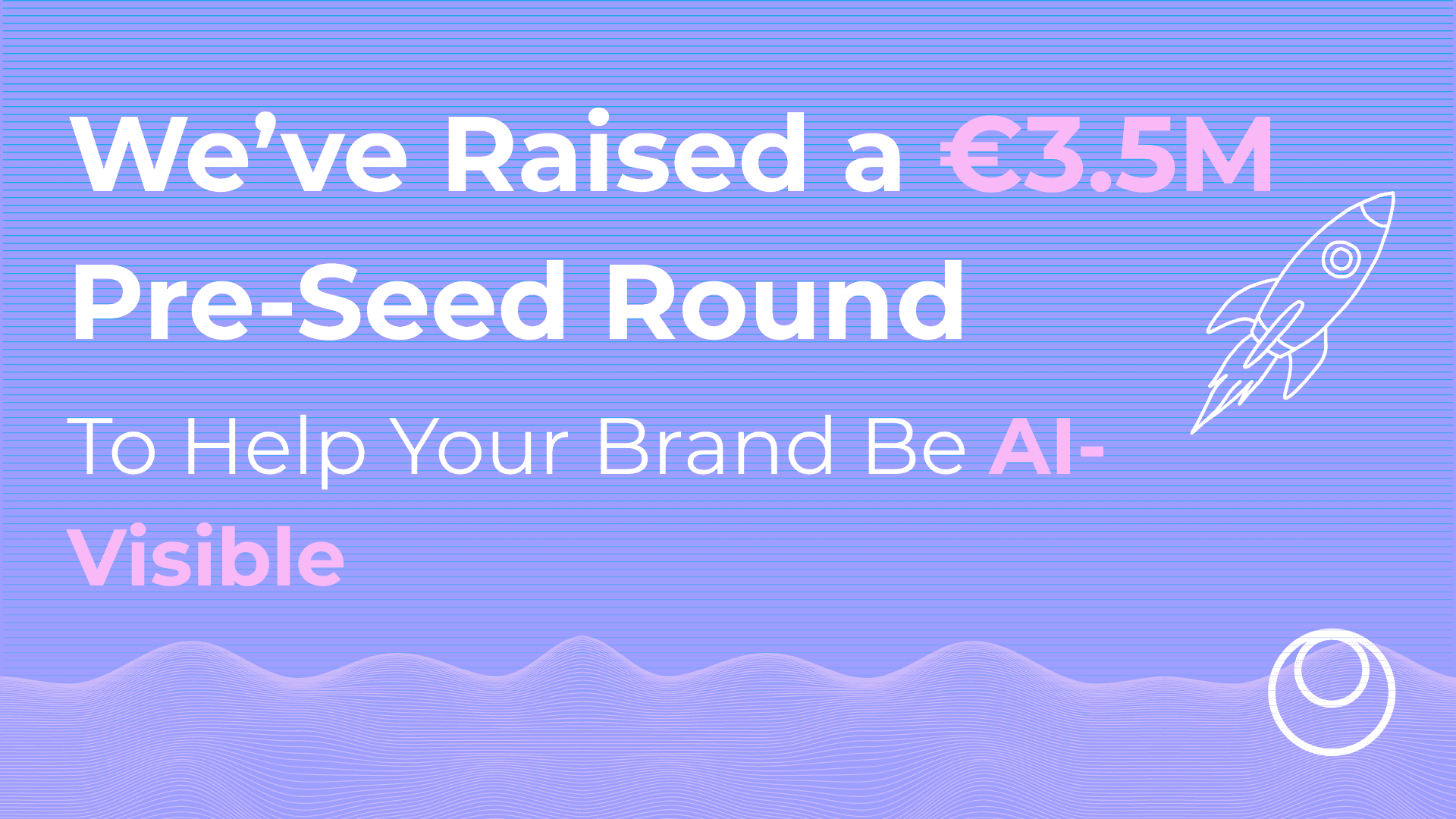 omnia raises €3.5M in pre-seed to help brands be visibile in ai engines