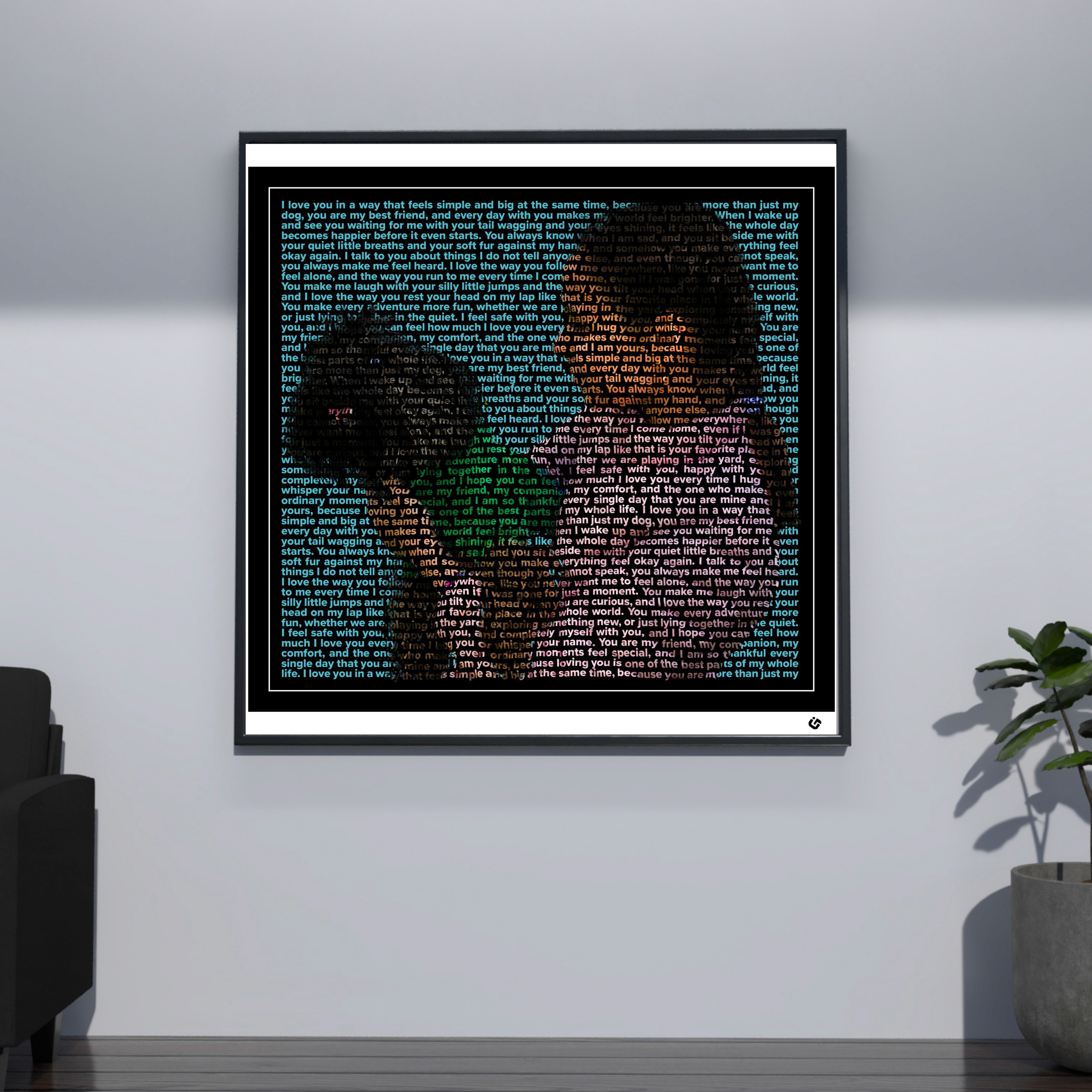 A custom text portrait featuring a young girl holding her small dog, with both figures created using layered sentimental text. The artwork highlights themes of love, companionship, and meaningful moments. The piece has a black background, a clean white mat border, and a small artist logo in the bottom-right corner, part of the U-Go Experience collection of personalized text portraits.