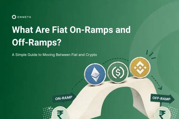 Fiat on-ramps and off-ramps explained for converting between crypto and fiat currency