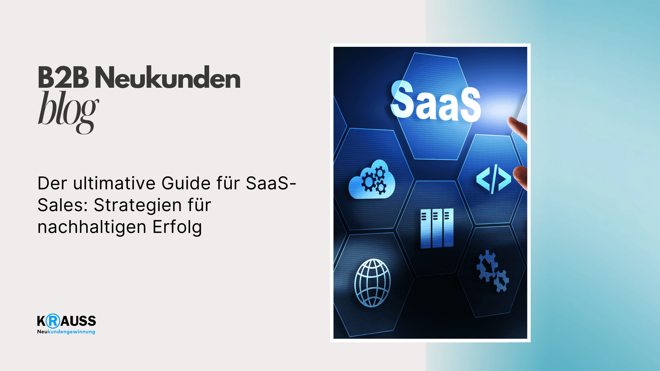 Der ultimative Guide für SaaS-Sales: Strategien für nachhaltigen Erfolg