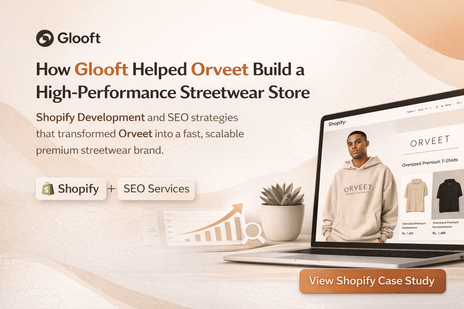 Glooft Shopify development and SEO case study banner featuring Orveet premium streetwear online store