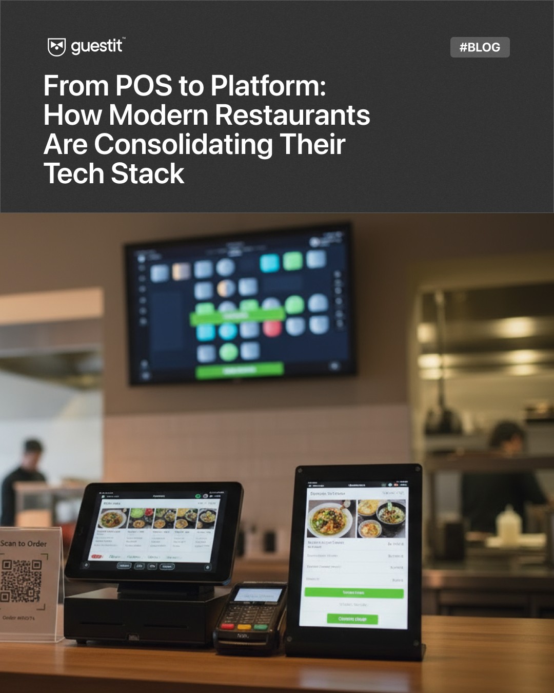 From Chaos to Control: How Unified Systems Change Restaurants