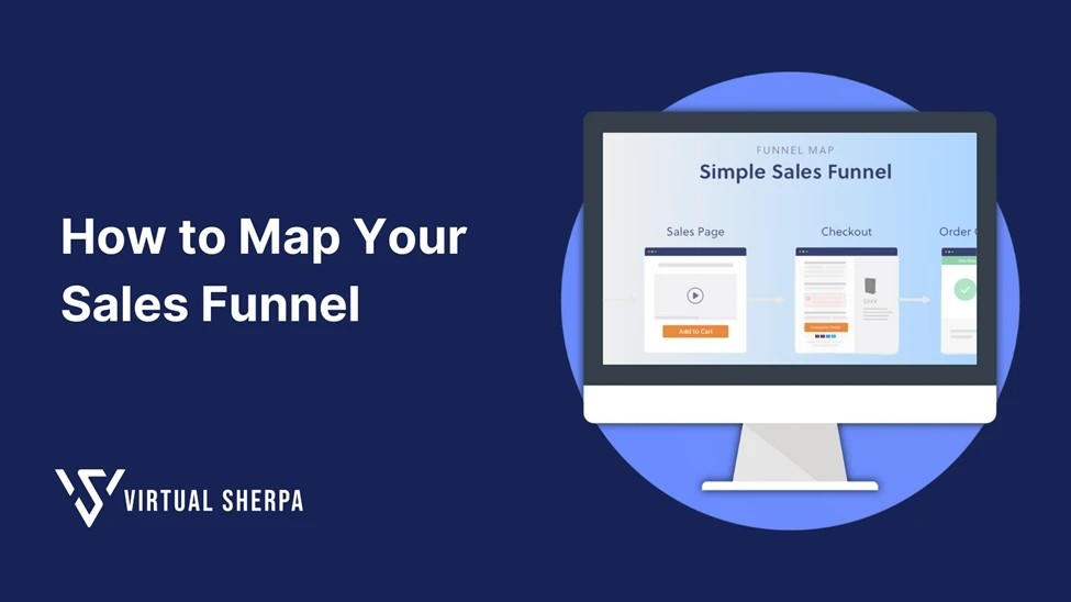 How to Map Your Sales Funnel: A Comprehensive Guide to Boosting Conversions