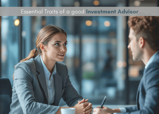 How to Choose the Right Investment Advisor for Your Needs?