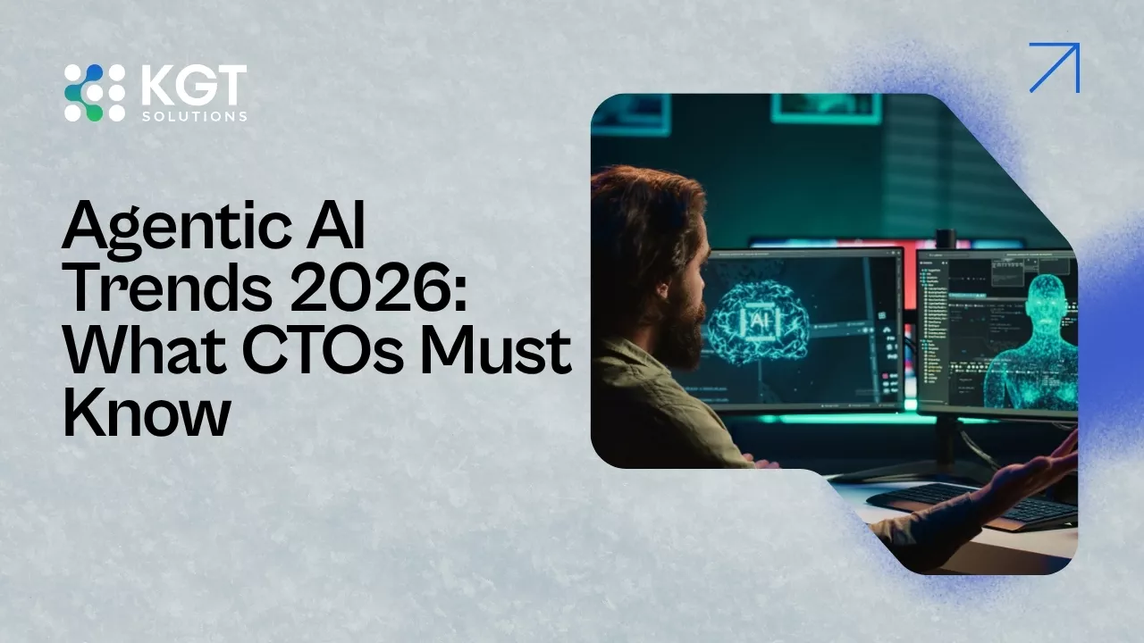 Agentic AI Trends 2026: What CTOs Must Know