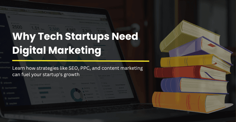 Digital marketing strategies helping tech startups grow their online presence and reach new customers.