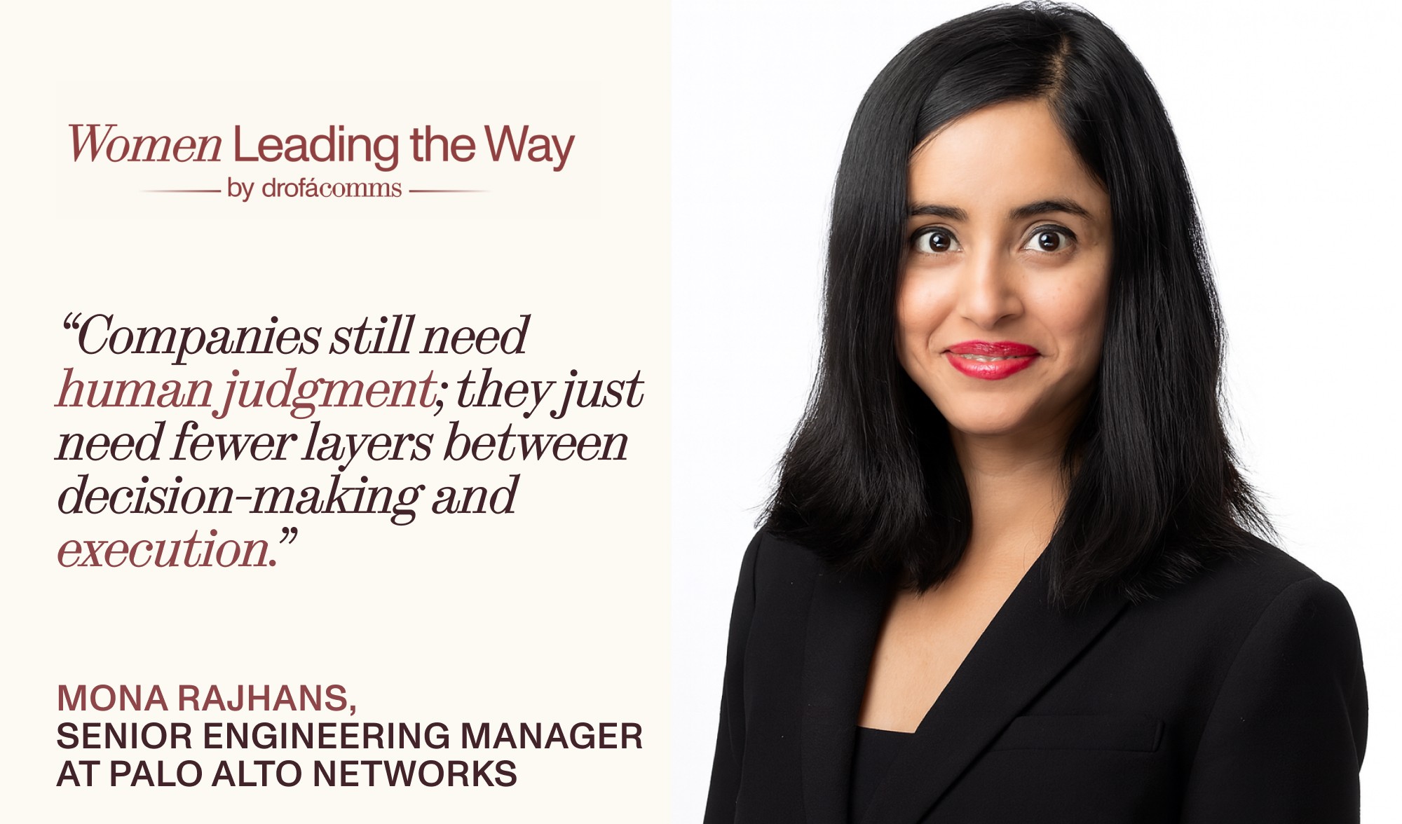 Mona Rajhans, Senior Engineering Manager at Palo Alto Networks, shares her views on AI layoffs in fintech