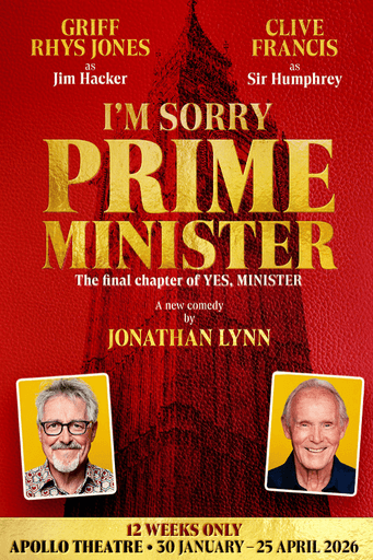 I'm Sorry, Prime Minister" comedy poster featuring actors in roles from "Yes, Minister.