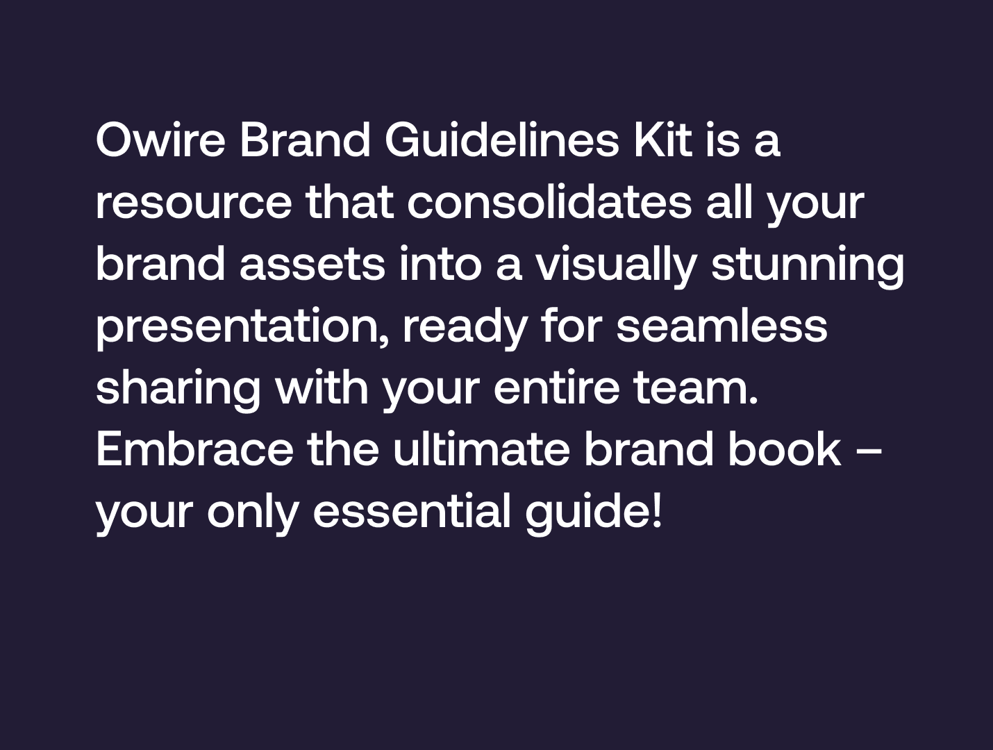 Owire Brand Overview