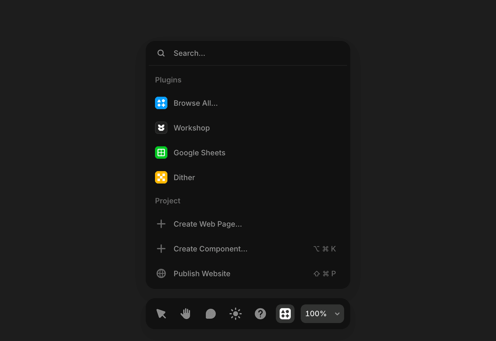 Screenshot of Framer's Plugins menu showing a dark interface with a search bar at the top, followed by a Plugins section listing Browse All, Workshop, Google Sheets, and Dither options, and a Project section with Create Web Page, Create Component, and Publish Website options. A toolbar with various icons and 100% zoom control appears at the bottom.