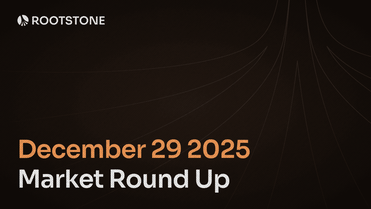 Rootstone Market round up