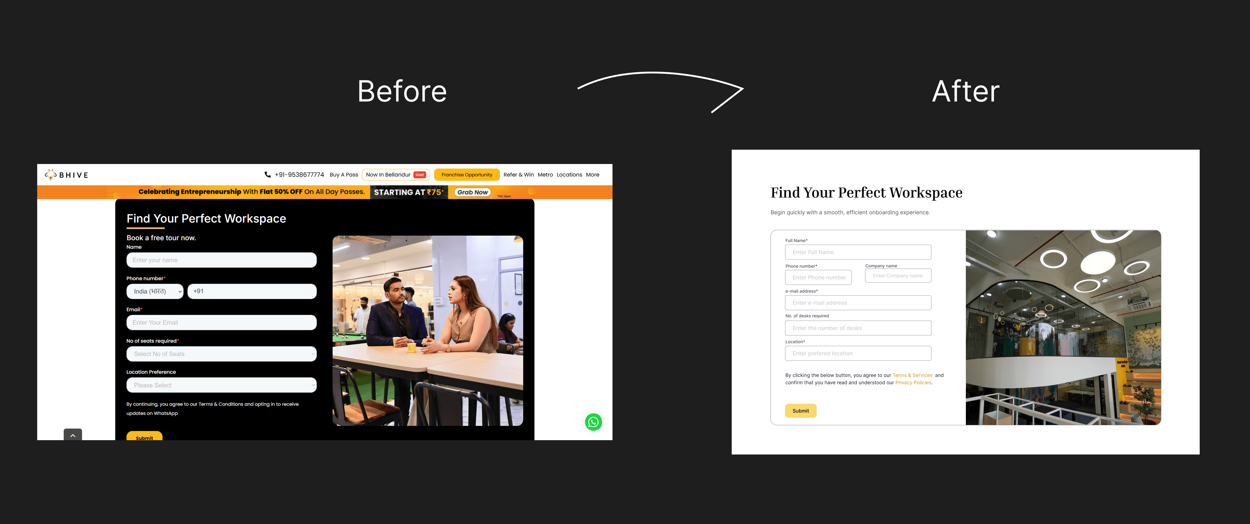 The search and form experience was simplified to reduce cognitive load and improve usability. Inputs are now better organized with clearer hierarchy, allowing users to complete actions more efficiently while maintaining visual balance with supporting imagery.