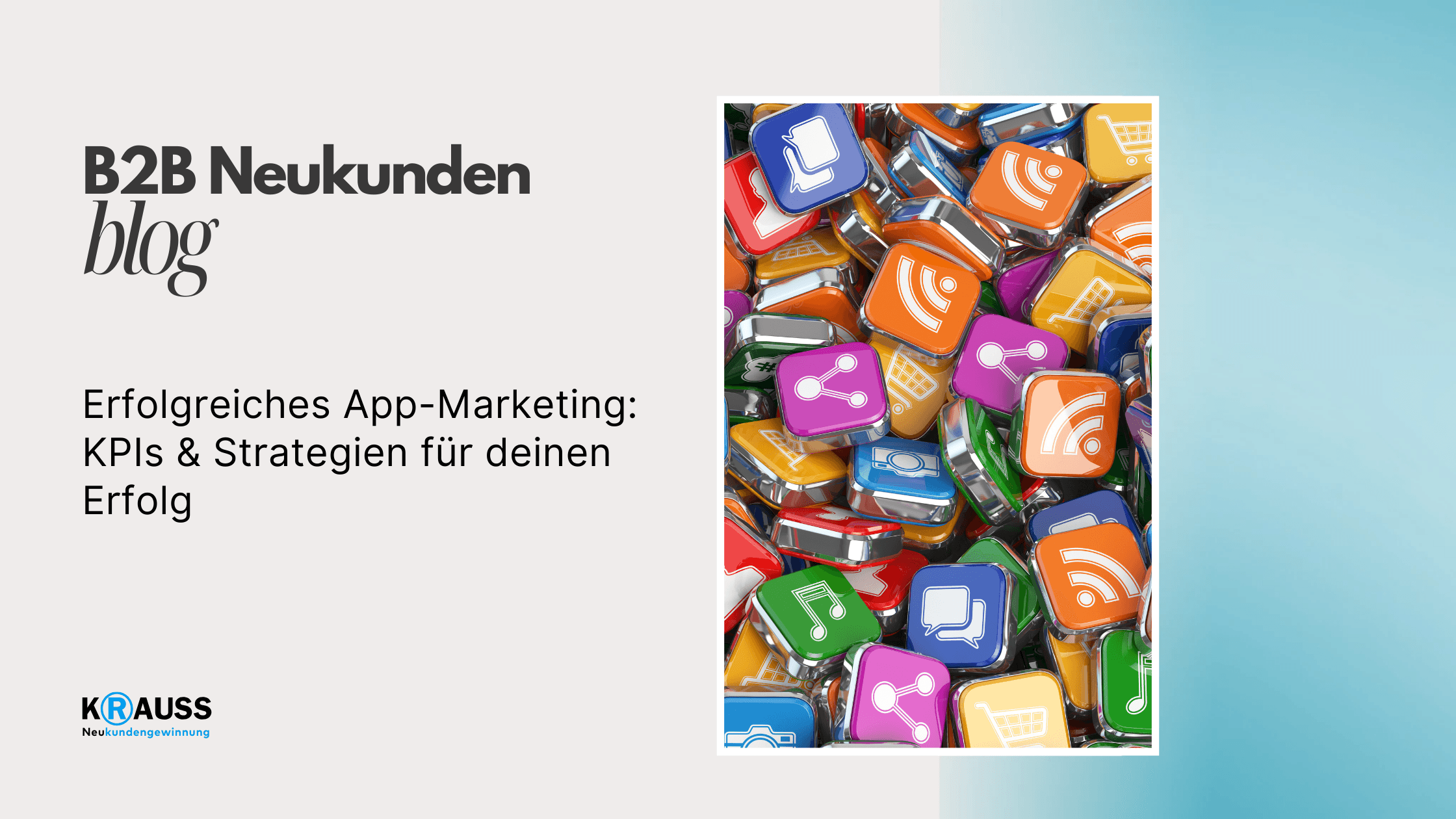 Erfolgreiches App-Marketing: KPIs & Strategien für deinen Erfolg